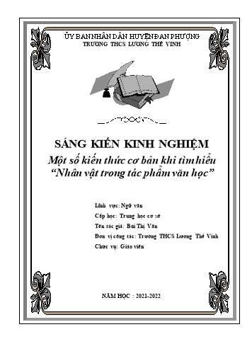 Sáng kiến kinh nghiệm Một số kiến thức cơ bản khi tìm hiểu Nhân vật trong tác phẩm văn học