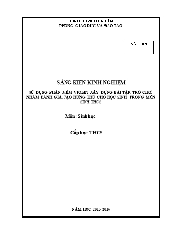 SKKN Sử dụng phần mềm Violet xây dựng bài tập, trò chơi nhằm đánh giá, tạo hứng thú cho học sinh trong môn Sinh THCS