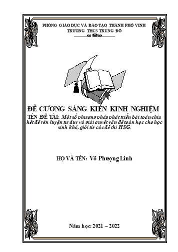 Đề cương SKKN Một số phương pháp phát triển bài toán chia hết để rèn luyện tư duy và giải quyết vấn đề toán học cho học sinh khá, giỏi từ các đề thi HSG