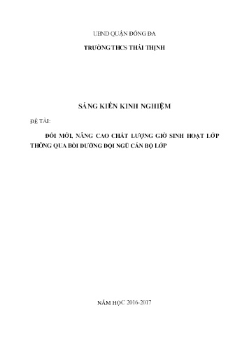 Sáng kiến kinh nghiệm Đổi mới, nâng cao chất lượng giờ sinh hoạt lớp thông qua bồi dưỡng đội ngũ cán bộ lớp